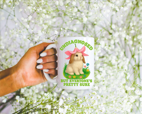 Mug (15 oz) - Undiagnosed But Everyone’s Pretty Sure