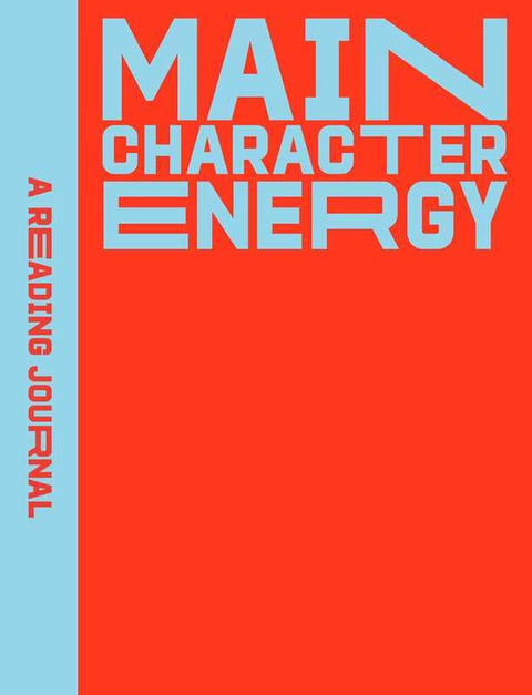 A Reading Journal - Main Character Energy