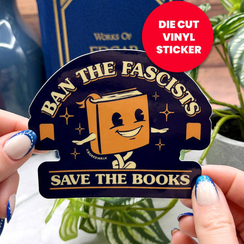 Sticker - Ban The Fascists Save The Books