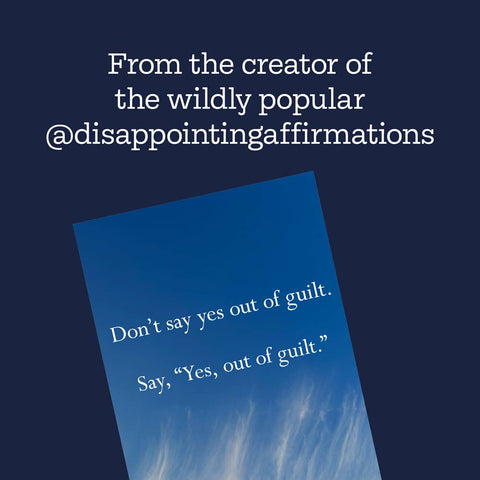 Book (Hardcover) - Disappointing Affirmations