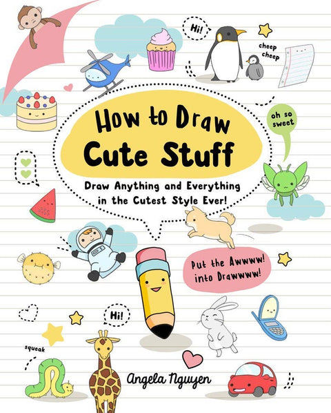Book (Paperback) - How to Draw Cute Stuff by Angela Nguyen