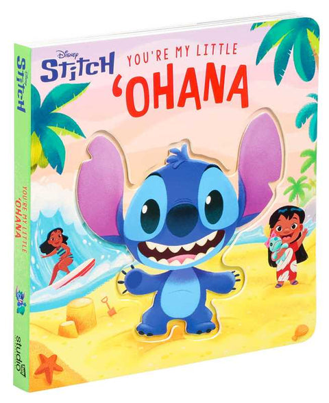 Disney Stitch: You're My Little 'Ohana by Delaney Foerster: Board Books; 18 pages / English