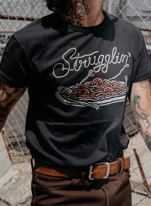 Tee (Unisex) - Strugglin