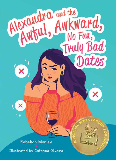 Book (Hardcover) - Alexandra and the Awful, Awkward, No Fun, Truly Bad Dates