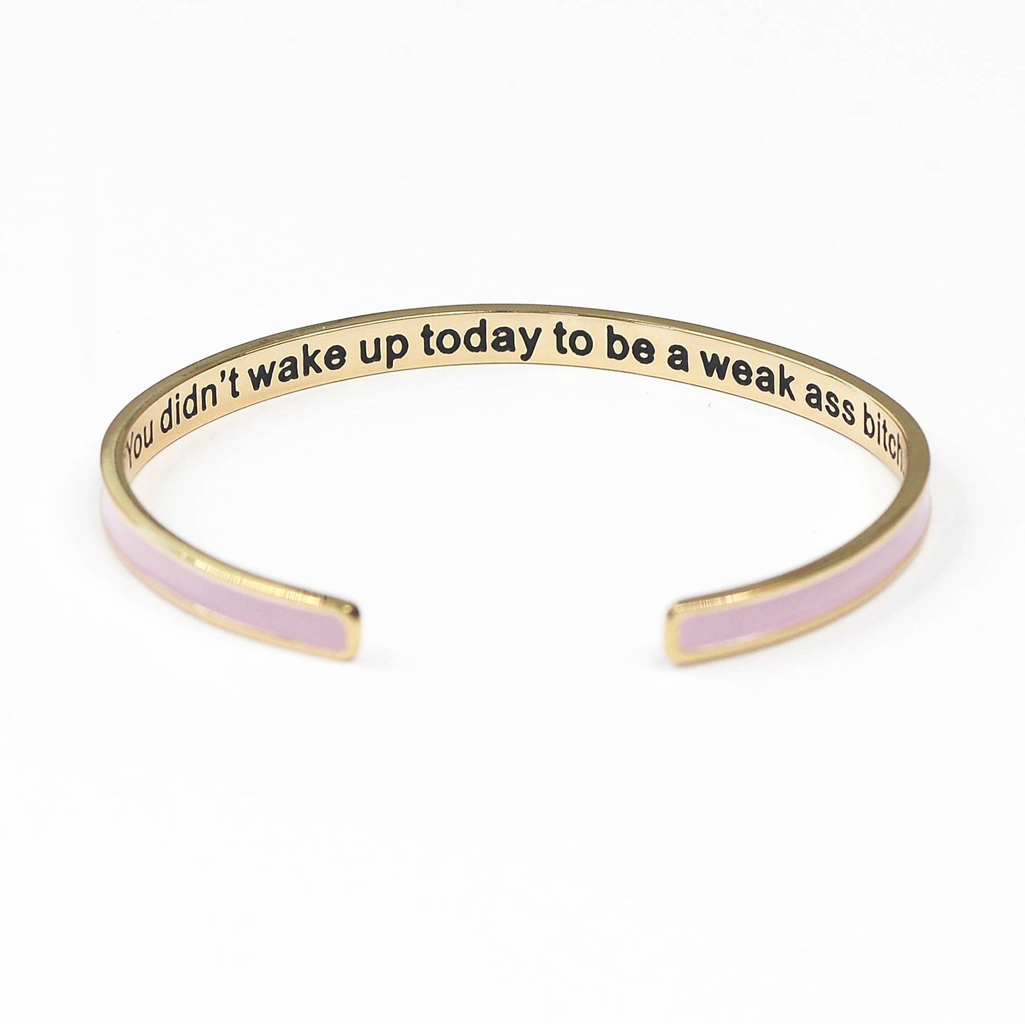 Bangle Bracelet (Enamel) - You Didn't Wake Up To be Weak