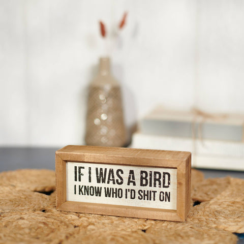 Inset Box Sign - If I Was A Bird