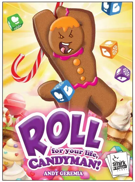 Game - ROLL for your Life, Candyman