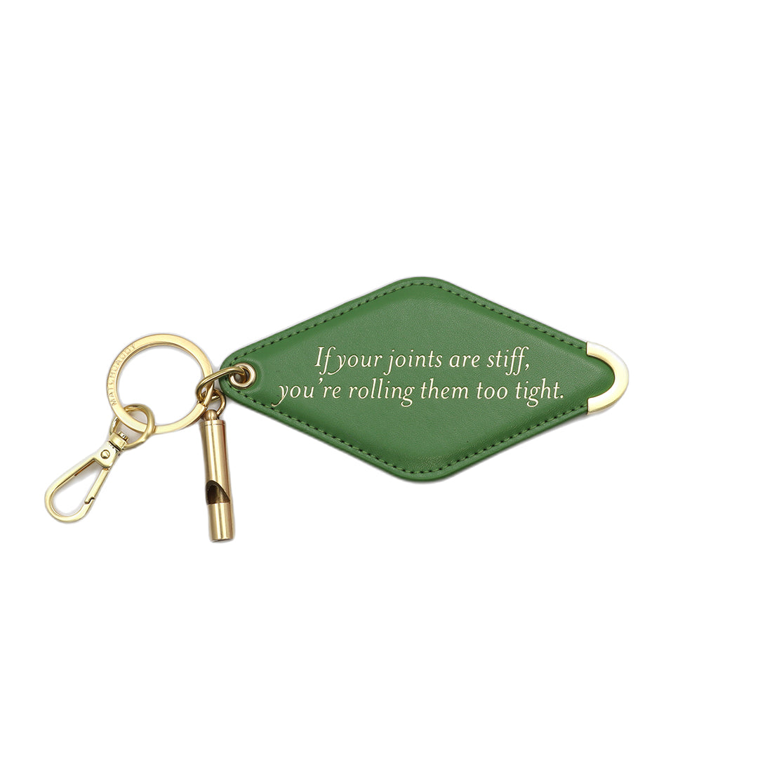 Keychain (Oversized Hotel Key Fob) - If Your Joints Are Too Stiff...You're Rolling It Too Tight.