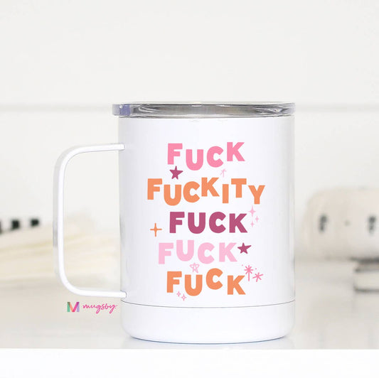Mug (Insulated) - Fuckity Fuck