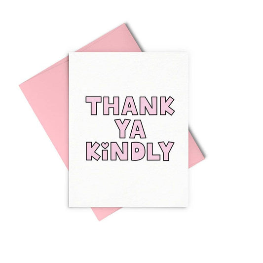 Greeting Card - Thank Ya Kindly