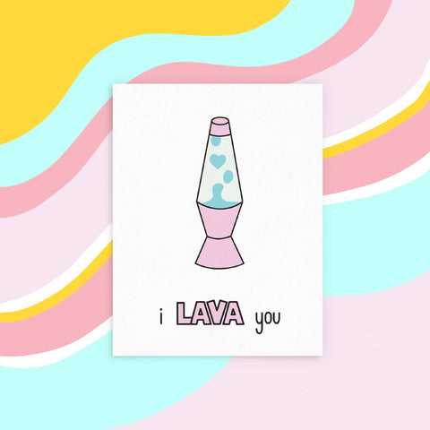 Greeting Card - Lava You