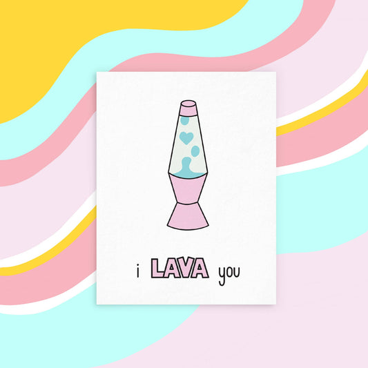 Greeting Card - Lava You