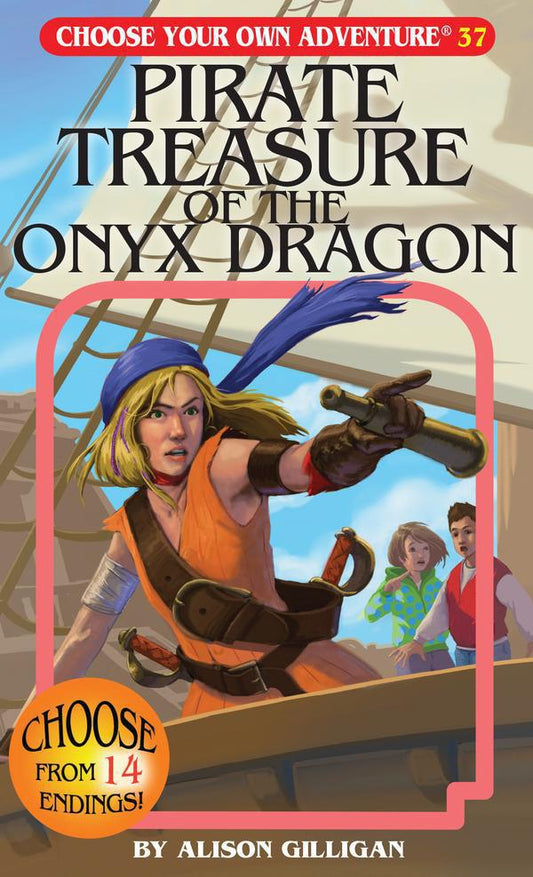 Book - Choose Your Own Adventure: Pirate Treasure Of The Onyx Dragon