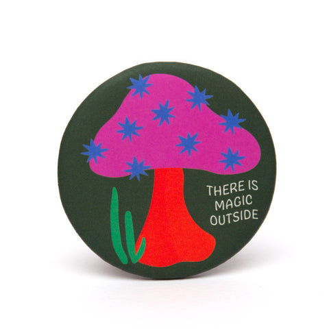 Magnet - There is Magic Outside Round