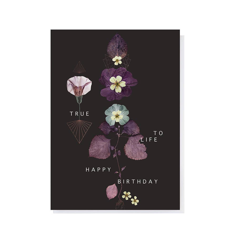 Greeting Card "True to Life"