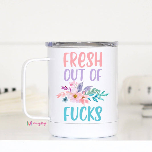 Mug (Insulated) - Fresh Out Of Fucks