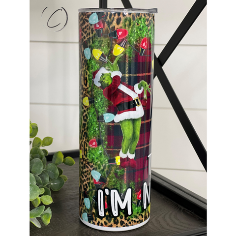 Skinny Tumbler - That's It I'm Not Going (20oz)