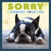 Book (Adult Paperback) - Sorry I Humped Your Leg