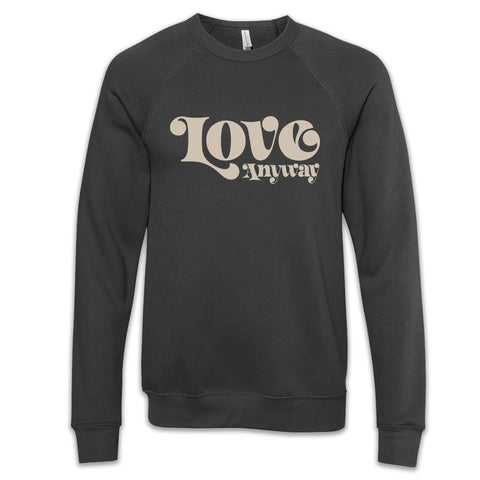 Last One - Size XS: Sweatshirt (Crew Neck) - Love Anyway Heather Grey