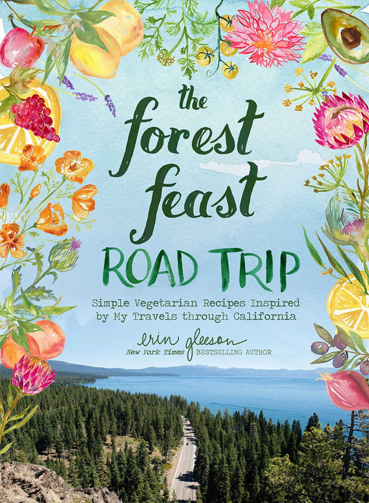 Cookbook (Hardcover) - The Forest Feast Road Trip