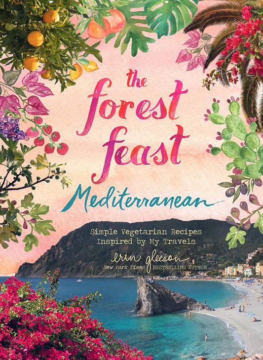 Cookbook (Hardcover) - The Forest Feast Mediterranean