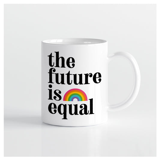 Mug - The Future Is Equal