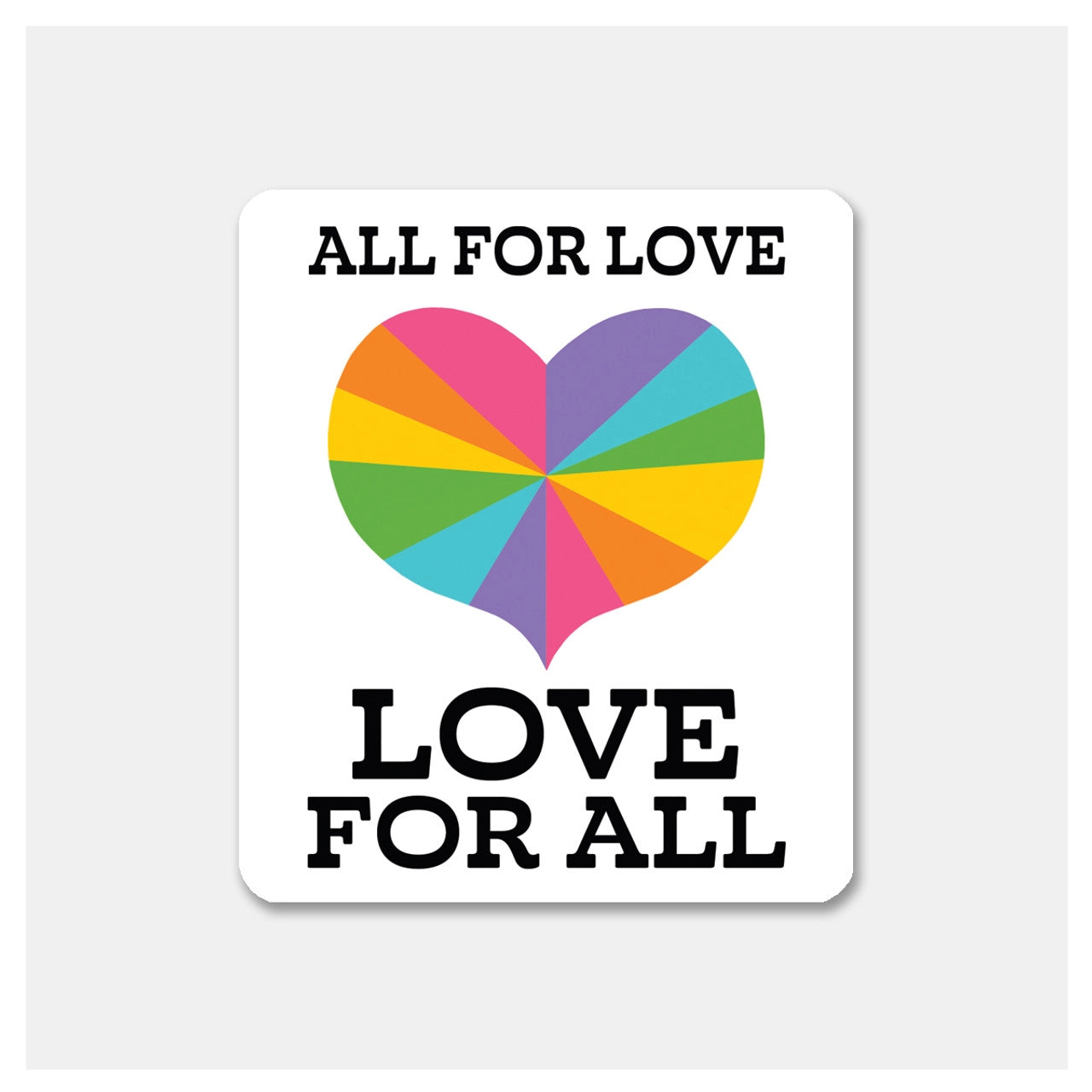 Sticker - All For Love, Love For All