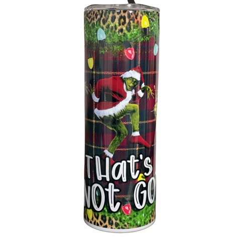 Skinny Tumbler - That's It I'm Not Going (20oz)