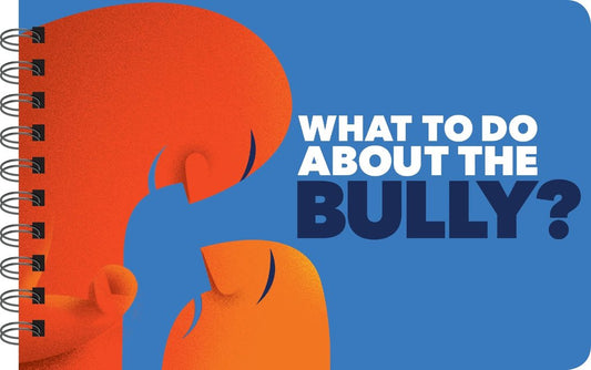 PS Books - What To Do About The Bully?