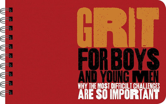 PS Books - Grit for Boys and Young Men: Why The Most Difficult Challenges Are So Important