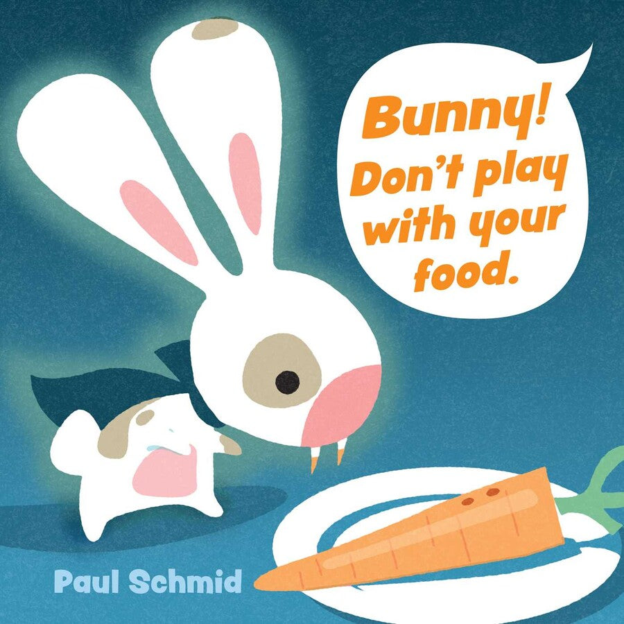 Book (Board) - Bunny! Don't Play With Your Food.