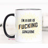 Mugs (Ceramic) - I'm A Ray Of Fucking Sunshine