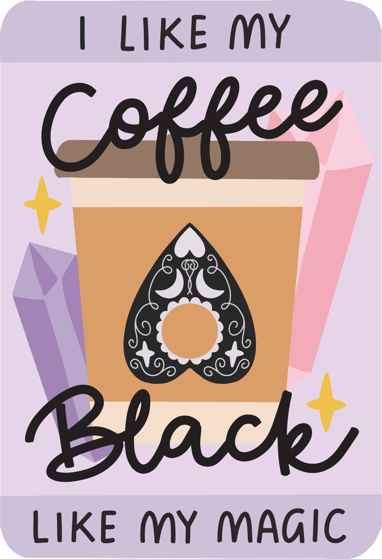 Sticker - I Like my Coffee Black, Like my Magic
