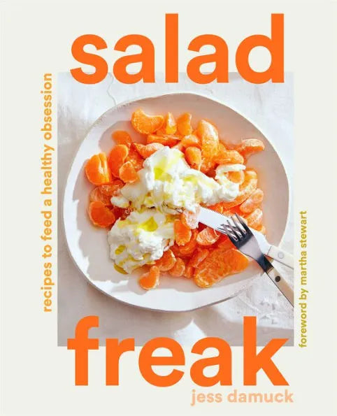 Cookbook (Hardcover) - Salad Freak: Recipes to Feed a Healthy Obsession
