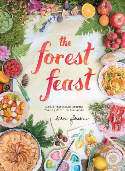 Cookbook (Hardcover) - The Forest Feast